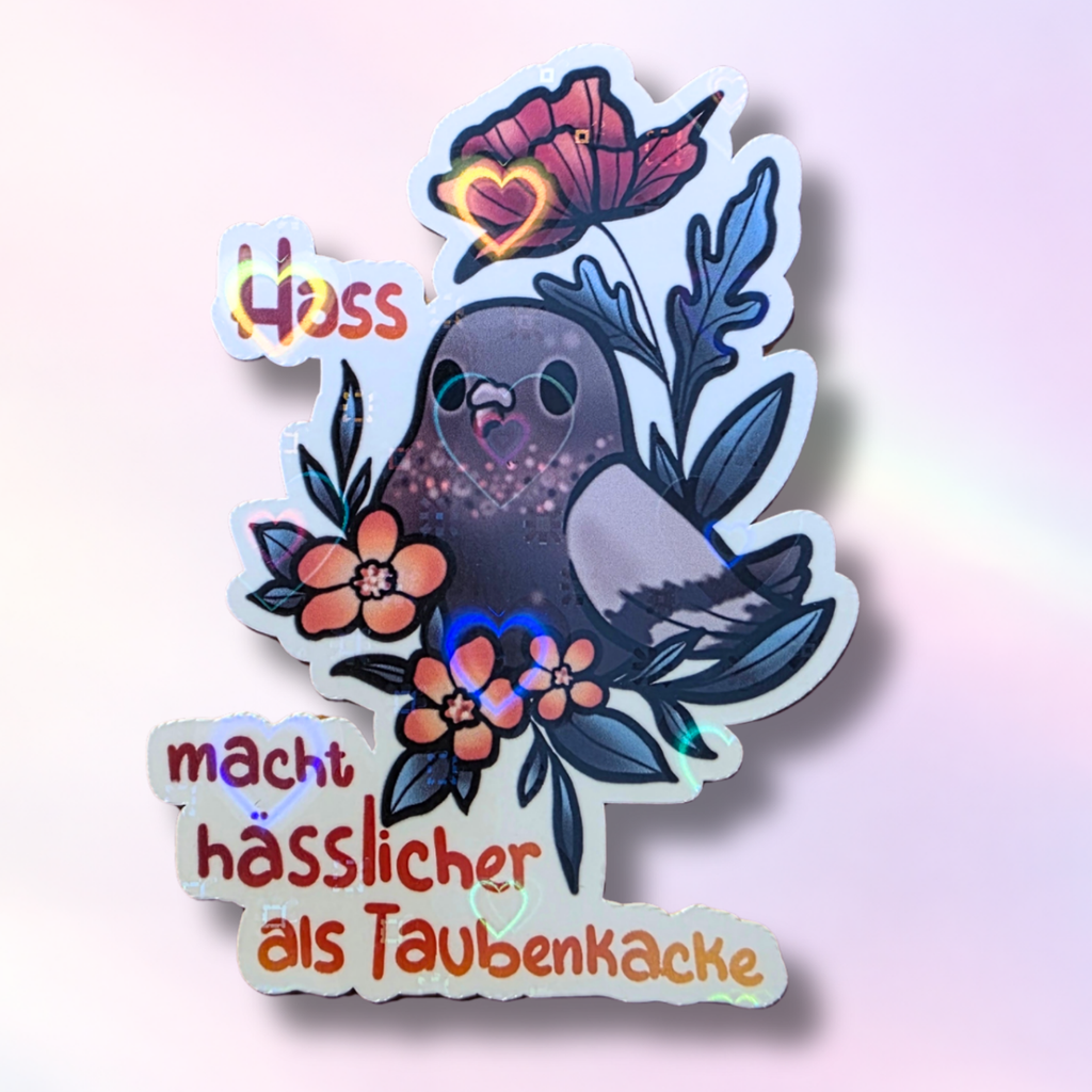 Holo-Sticker "HassMachtHässlicher"