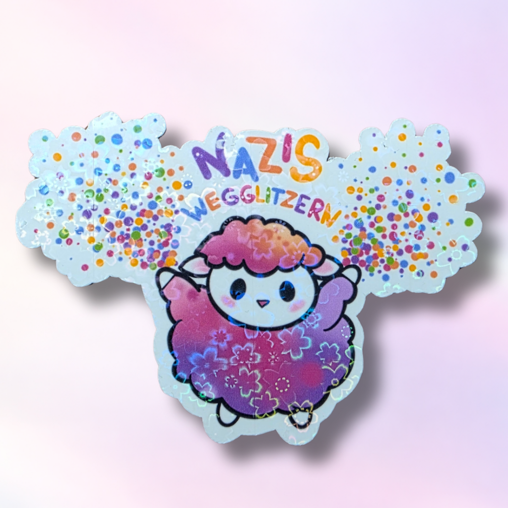 Holo-Sticker "Schaf-NazisWegglitzern"