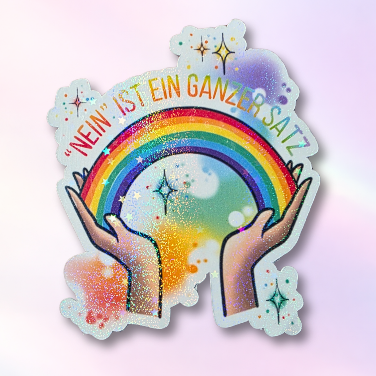 Holo-Sticker "Nein ist ein ganzer Satz"
